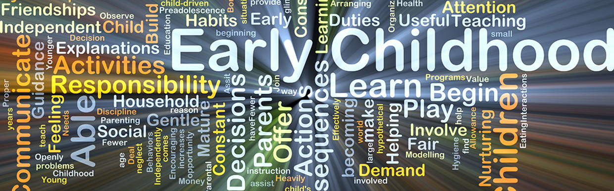 Early childhood